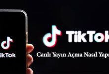 TikTok Canlı Yayın Açma Nasıl Yapılır?