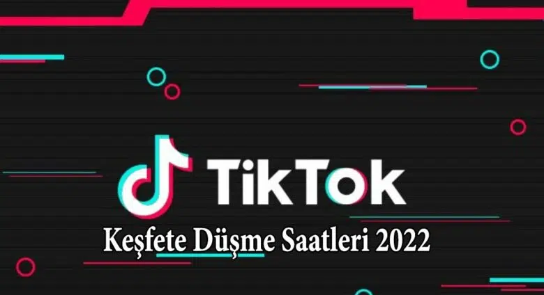 TikTok Keşfete Düşme Saatleri Nedir?