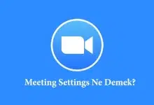 Zoom'da Meeting Settings Ne Demek?✔️2022