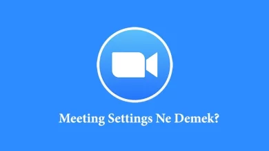 Zoom'da Meeting Settings Ne Demek?✔️2022