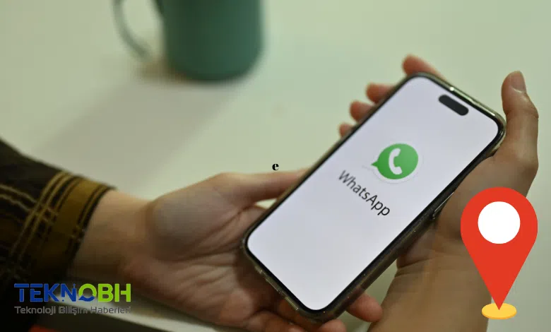 Whatsapp Anlık Konum Takibi Nasıl Yapılır?