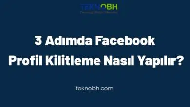 Facebook Profil Kilitleme Nasıl Yapılır?