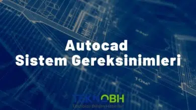 Autocad Sistem Gereksinimleri