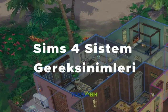 Sims 4 Sistem Gereksinimleri