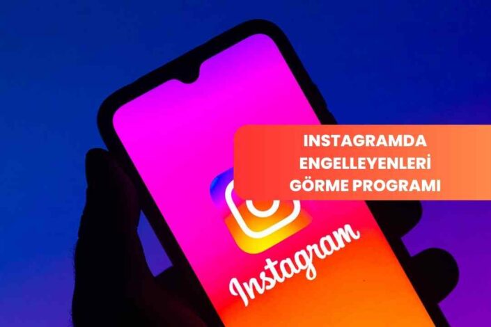 Instagramda Engelleyenleri Görme Programı
