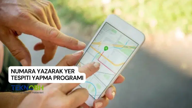 Numara Yazarak Yer Tespiti Yapma Programı