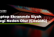 Laptop Ekranında Siyah Çizgi Neden Olur (Çözüldü)