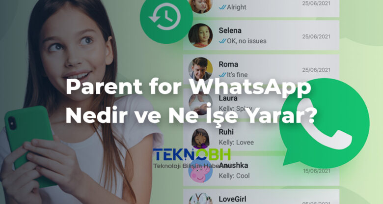 Parent for WhatsApp Nedir ve Ne İşe Yarar?