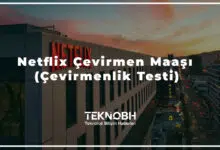 Netflix Çevirmen Maaşı (Çevirmenlik Testi) 2025 Güncel