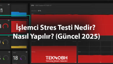 İşlemci Stres Testi Nedir Nasıl Yapılır? (Güncel 2025)